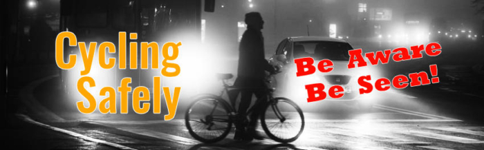 Cycling Safety - Be Aware, Be Safe